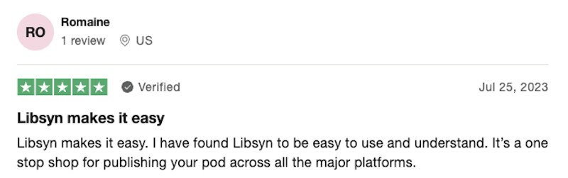 A verified reviewer gives Libsyn 5 out of 5 stars for its podcast hosting service, mentioning that it’s easy to use.