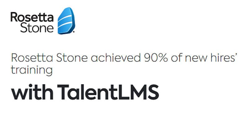 Example of how Rosetta Stone uses TalentLMS. 