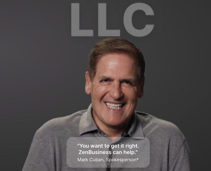 Mark Cuban promoting ZenBusiness to form an LLC. 